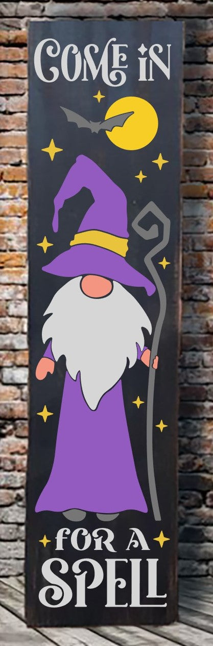 Come in For a Spell Porch Leaner