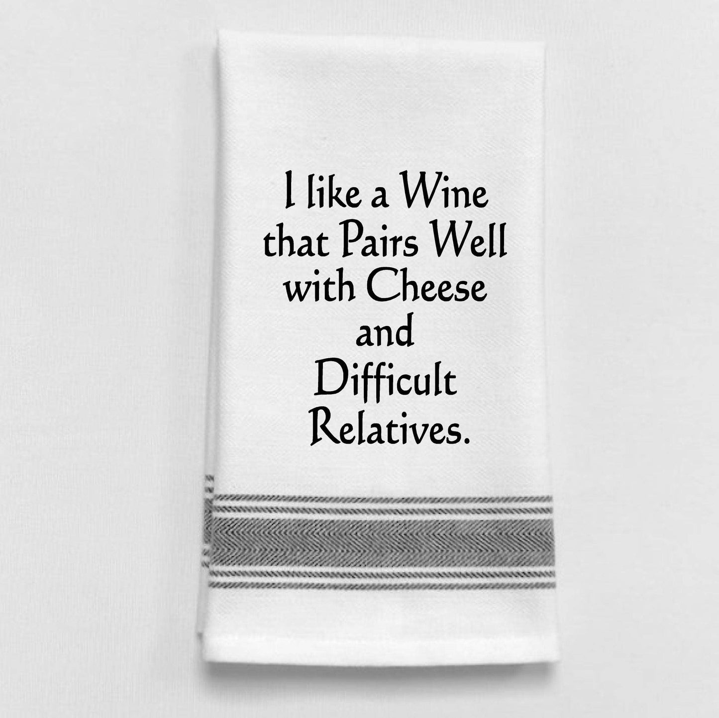 Wild Hare Designs - BB-I-318 I like a wine that pairs well with cheese...: White - Black Lined Trim