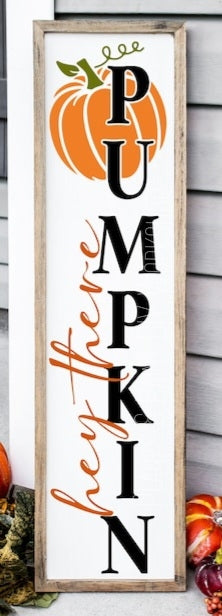 Hey There Pumpkin Porch Leaner HTP497