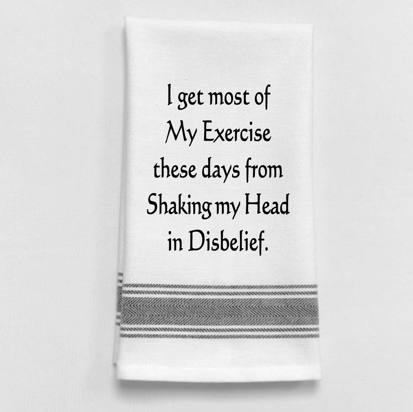 Wild Hare Designs - BB-I-344 I get most of my exercise these days...: White - Black Lined Trim