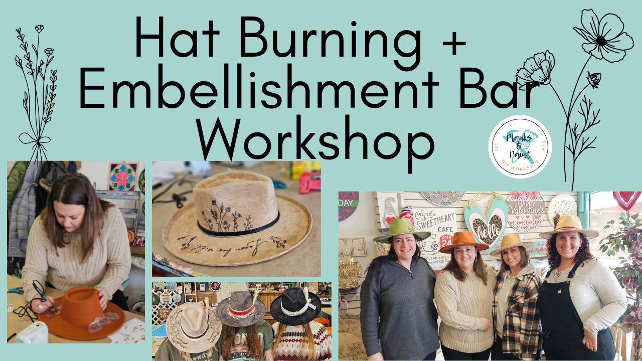 DIY HAT BURNING + EMBELLISHMENT BAR WORKSHOP