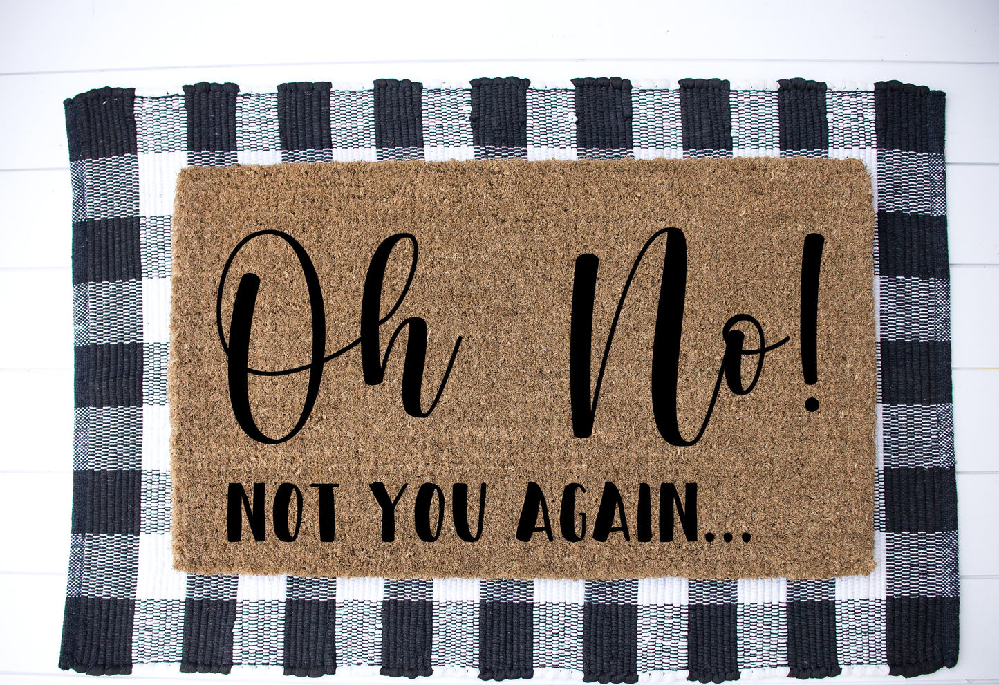 Oh No! Not you again... Door Mat