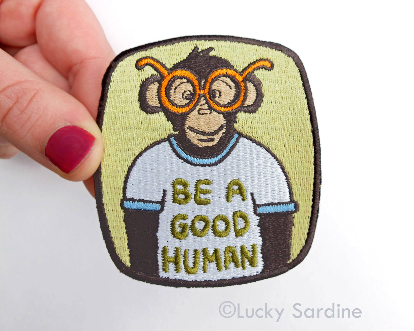 Lucky Sardine - BE A GOOD HUMAN, Ape Chimpanzee Embroidered Patch: No (Loose Patches)