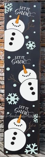 Let it Snow Let it Snow Let it Snow Porch Leaner
