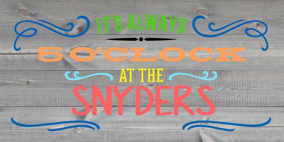 It's Always 5 O'clock - NOCO