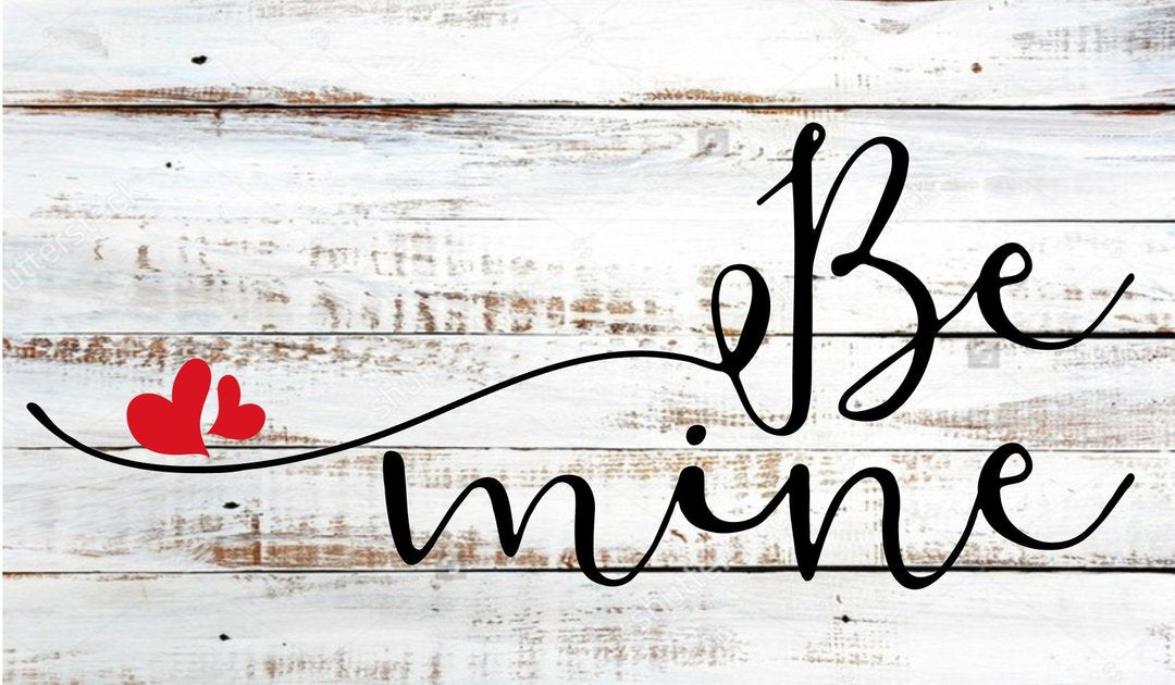 Be Mine