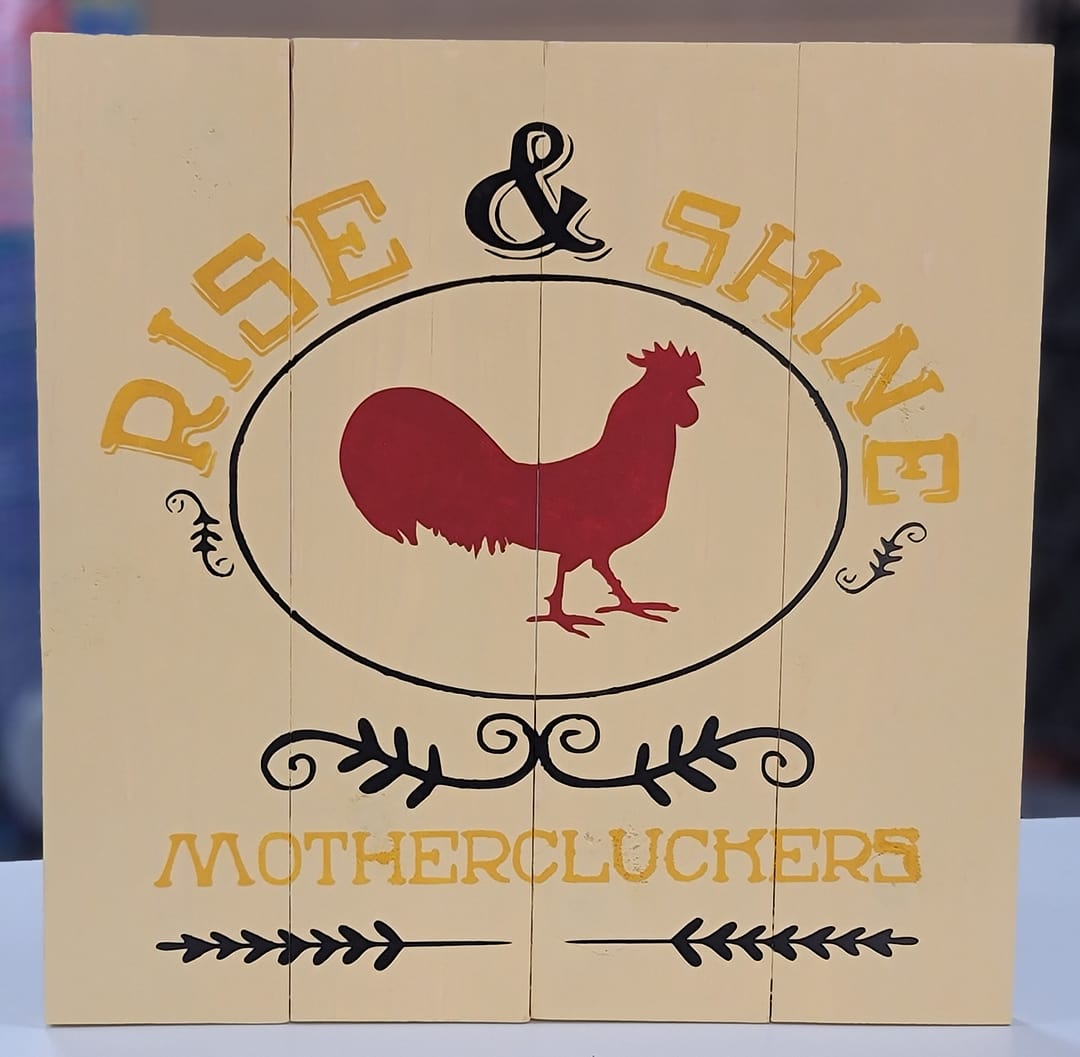 Rise & Shine Mothercluckers