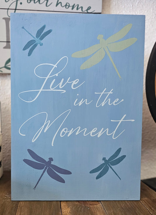 Live in the Moment