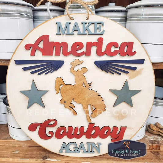 Make America Cowboy Again 3D Door Hanger