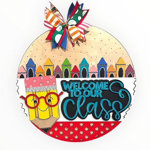 Pencil Welcome to Our Class 3D Laser Door Hanger TEA127