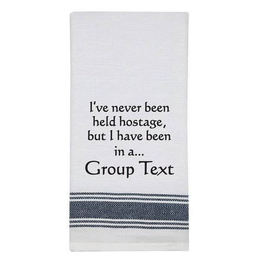 NEW BB-I-409 White Kitchen Towel "I've never been..."