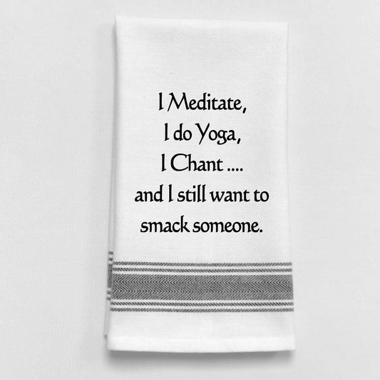 BB-I-236  I meditate. I do yoga. I chant...: White - Black Lined Trim