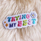 Wildflower + Co. - Positivity Quote Patches: Be Kind to Yourself