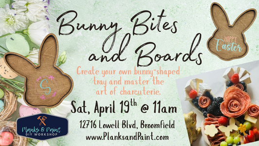 Bunny Bites & Boards Workshop - 4.19.25 @ 11am