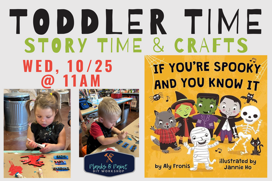 TODDLER TIME: IF YOU'RE SPOOKY & YOU KNOW IT - 10.25.23 @ 11AM