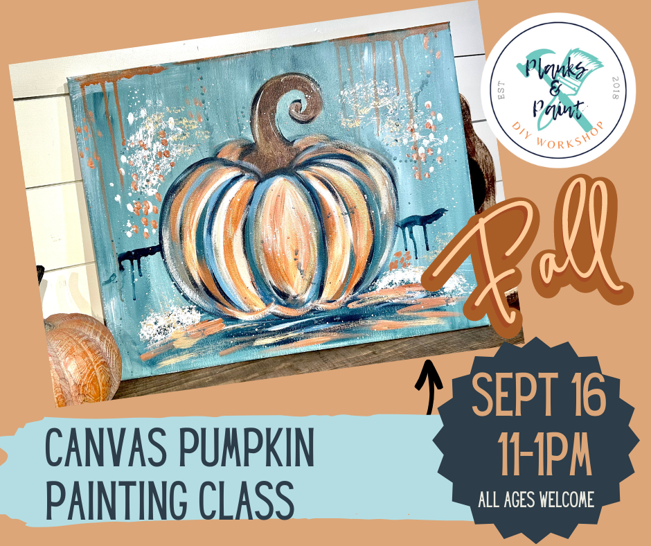 Fall Pumpkin Canvas Painting - 9.16.23 @ 11-1pm
