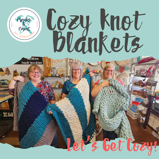 Let's Get Cozy! Cozy Knot Blanket Workshop