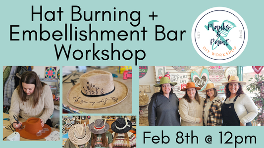 DIY HAT BURNING + EMBELLISHMENT BAR WORKSHOP - 2.8.26 @ 12PM