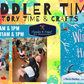 TODDLER TIMES: STORY TIME & CRAFTING