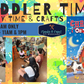 TODDLER TIMES: STORY TIME & CRAFTING