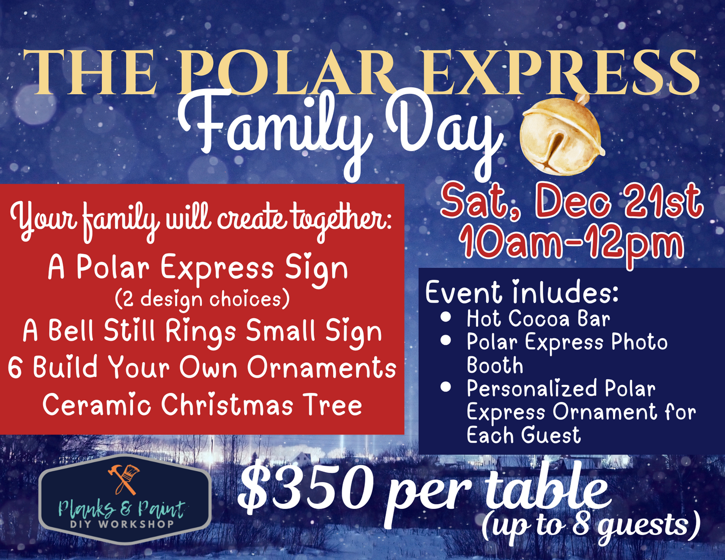 Polar Express Family Day (up to 8 guests) -Saturday, December 21st @ 10am-12pm