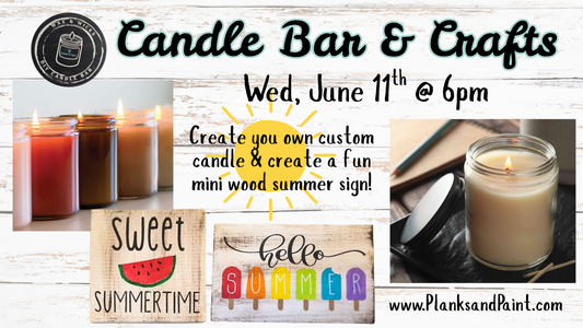 Candle Bar & Crafts - Wed, 6/11/25 @ 6pm