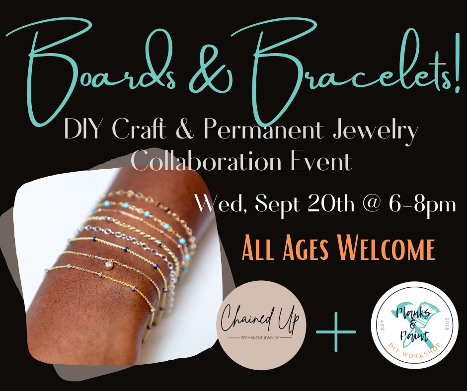 Boards & Bracelets - Wednesday, Sept 20th - 6:00pm