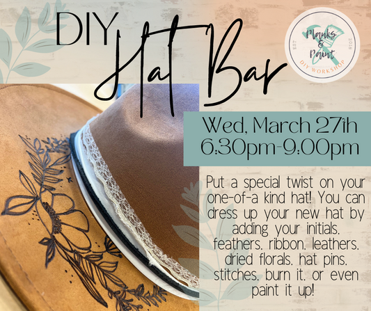 DIY Hat Bar Experience - 3/27/24 @ 6pm