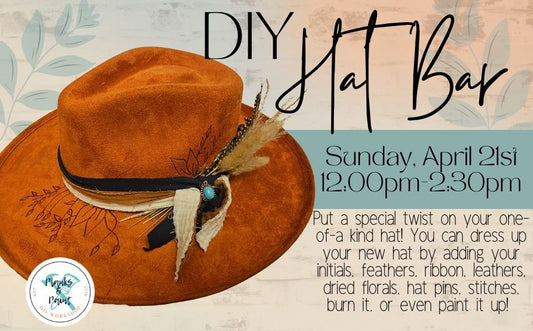 DIY Hat Bar Experience - 4/21/24 @ 12pm
