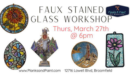 Faux Stained Glass - 3.27.25 @ 6pm