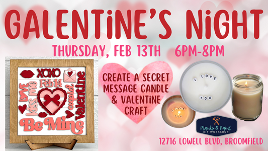 Be My Galentine - Girls Night Out Candles & Crafts