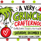 A VERY GRINCHY CRAFTERNOON - SAT, DEC 12TH