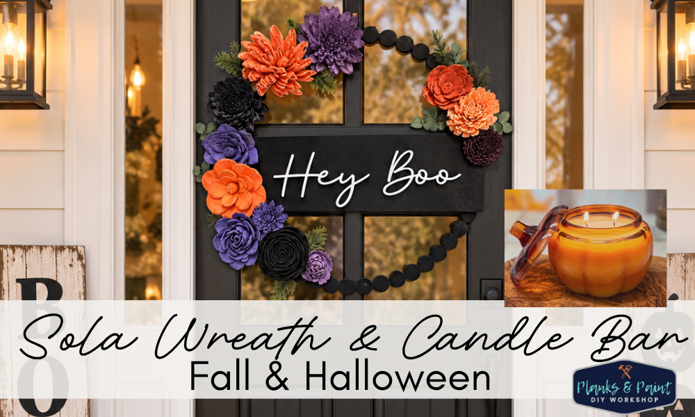 Sola Flower Wreaths & Candle Bar - 10.4.26 @ 1pm