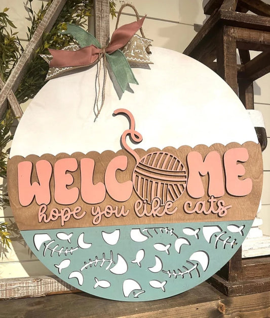Welcome Hope You Like Cats Door Hanger