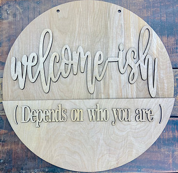 Welcome-Ish 3D Door Hanger