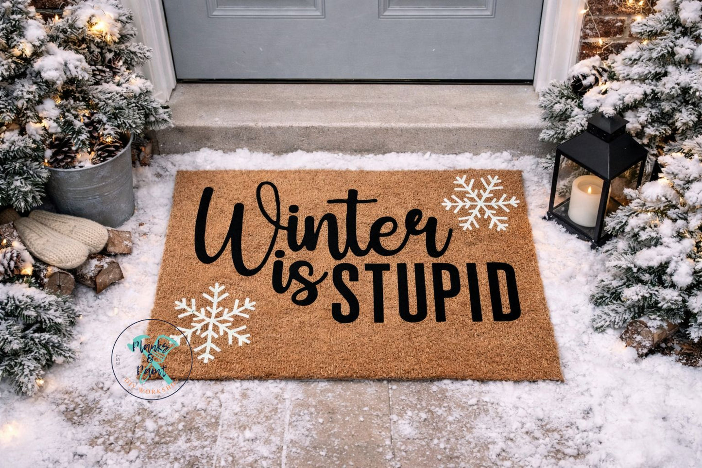 Winter is Stupid Door Mat