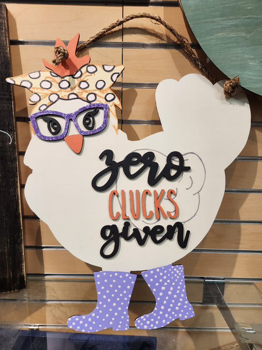 Zero Clucks Given 3D door hanger