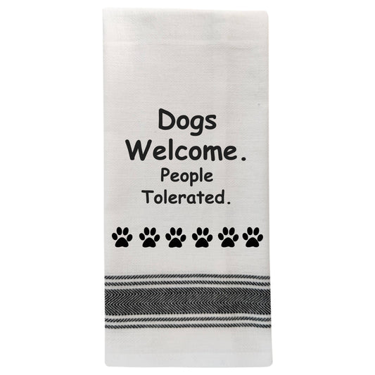 Dogs welcome, people tolerated.