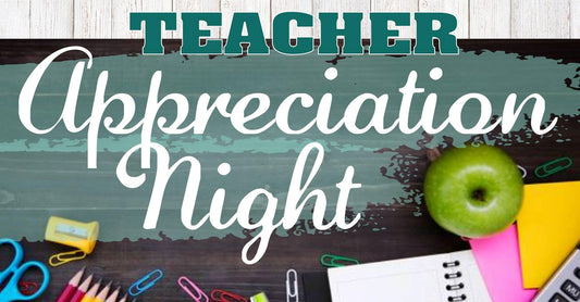 Teacher Appreciation Events - $15
