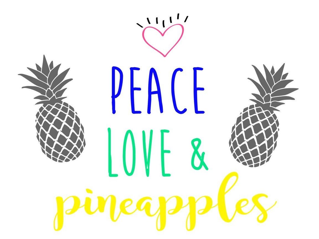 Peace Love & Pineapples
