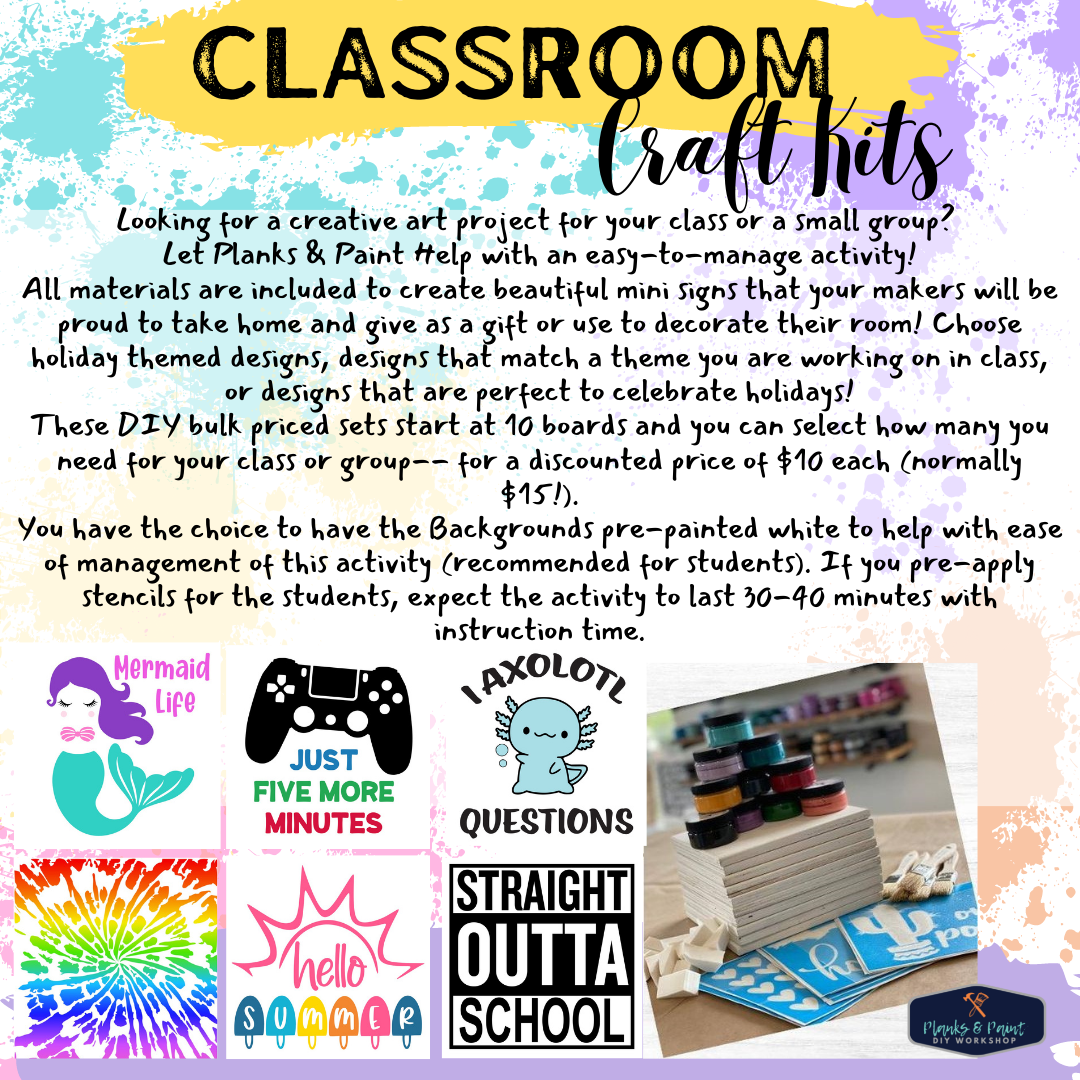 CLASSROOM KITS – Planks and Paint DIY Workshop & Boutique
