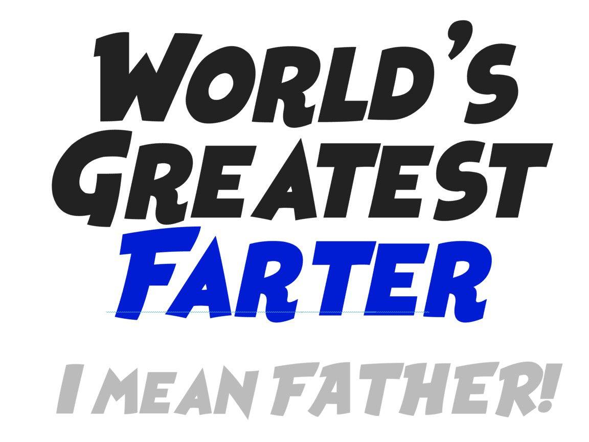 World's Greatest Farter