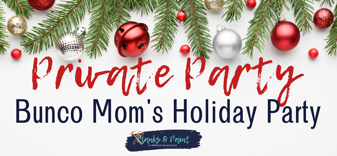 Bunco Moms Holiday Party ~ Thursday 12/15/22 @ 6PM