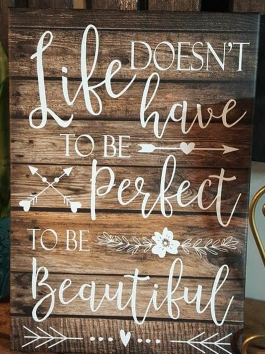 Life Doesn't Have to be Perfect