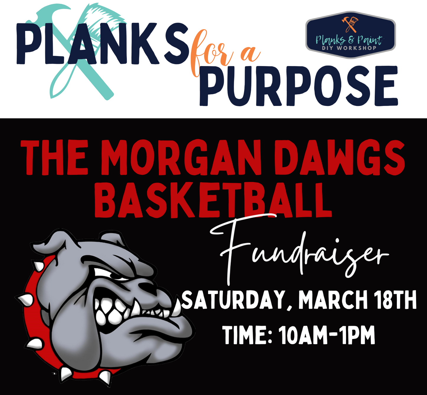 PLANKS FOR A PURPOSE - DAWGS DAY WORKSHOP - 3/18/23 @ 10:00AM